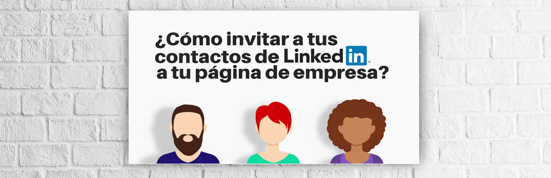 Linkedin invitar contactos empresa