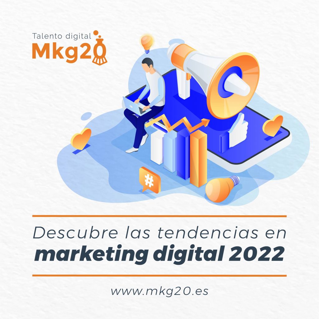 Tendencias Marketing Digital en 2022